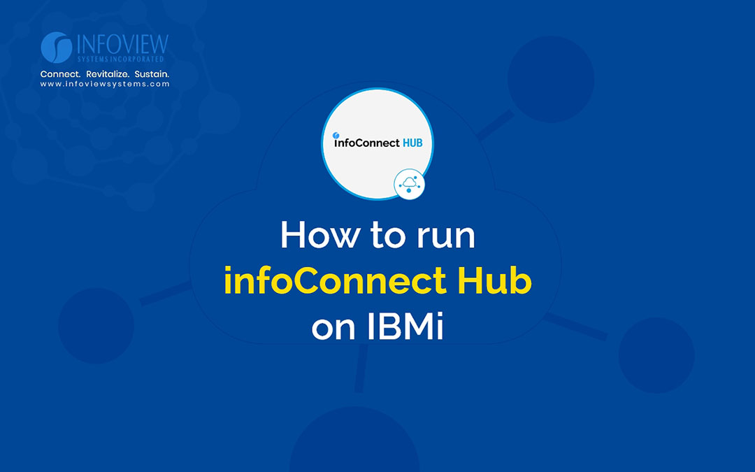 How to run infoConnect Hub on IBMi Banner