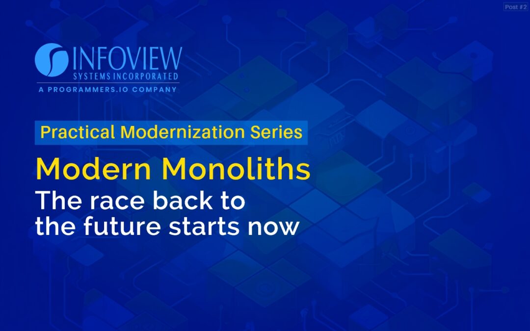 Practical Modernization Series-Modern Monoliths Featured Image