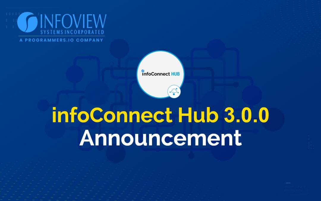InfoConnect Hub 3.0.0 Release Announcement